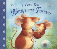 Book Cover for I Love You Always and Forever by Jonathan Emmett, Daniel Howarth