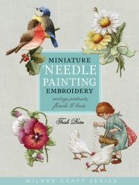 Book Cover for Miniature Needle Painting Embroidery by Trish Burr
