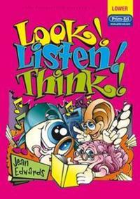 Book Cover for Look! Listen! Thiink! Lower by PrimEd Publishing
