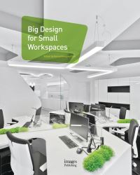 Book Cover for Big Design for Small Workspaces by Kenny KinugasaTsui