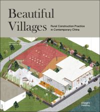 Book Cover for Beautiful Villages by Xiaochun Zhang, Yanfei He