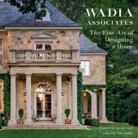 Book Cover for The Fine Art of Designing a Home by Wadia Associates
