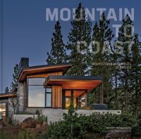 Book Cover for Mountain to Coast by Kelly  Stone Architects