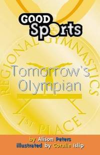 Book Cover for Tomorrow's Olympian by Alison Peters, Coralie Islip