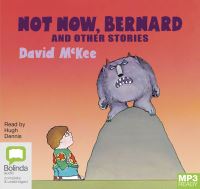Book Cover for Not Now, Bernard and Other Stories by David McKee