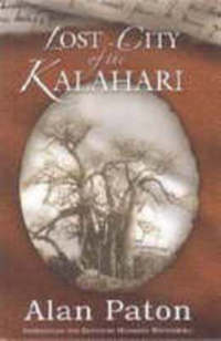 Book Cover for Lost City of the Kalahari by Alan Paton