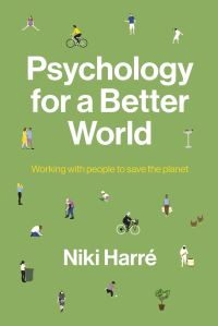 Book Cover for Psychology for a Better World by Niki Harré