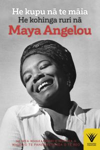 Book Cover for He Kupu Na Te Maia by Maya Angelou