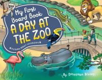 Book Cover for A Day at the Zoo by Donovan Bixley