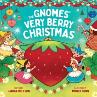 Book Cover for The Gnomes' Very Berry Christmas by Sarina Dickson