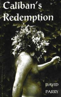 Book Cover for Caliban's Redemption by David Parry