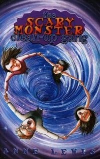 Book Cover for The Scary Monster Clean-Up Gang by Anne Lewis, Sarah Warburton