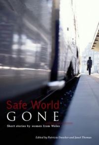 Book Cover for Safe World Gone by Patricia Duncker, Janet Thomas