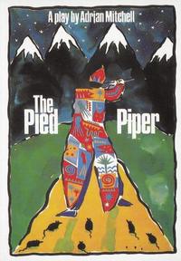 Book Cover for The Pied Piper by Adrian Mitchell, Robert Browning