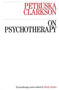 Book Cover for On Psychotherapy by Petruska Clarkson