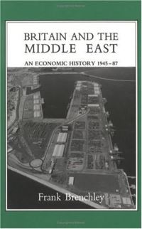 Book Cover for Britain and the Middle East by Frank Brenchley