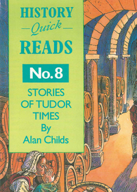 Book Cover for Stories of Tudor Times by Alan Childs