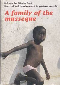 Book Cover for A Family of the Musseque by Bob van der Winden