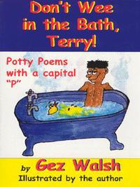 Book Cover for Don't Wee in the Bath, Terry! by Gez Walsh