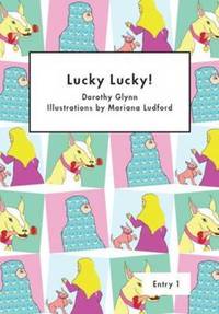 Book Cover for Lucky Lucky! by Dorothy Glynn