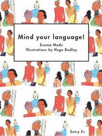 Book Cover for Mind Your Language! by Enuma Madu