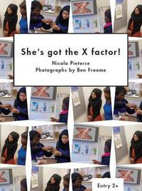 Book Cover for She's Got the X Factor! by Nicola Pieterse