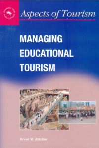Book Cover for Managing Educational Tourism by Brent W Ritchie, Neil Carr, Christopher P Cooper