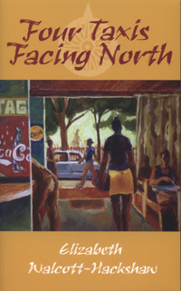 Book Cover for Four Taxis Facing North by Elizabeth WalcottHackshaw