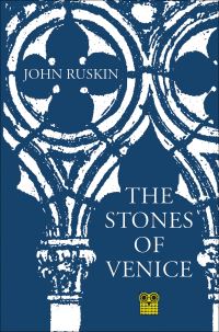 Book Cover for The Stones of Venice by John Ruskin, J G Links