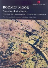 Book Cover for Bodmin Moor Vol. 2 Industrial and Post-Medieval Landscapes by Peter Herring,  Colum Giles