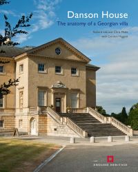 Book Cover for Danson House by Richard Lea, Chris Miele, Gordon Higgott, English Heritage