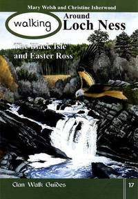 Book Cover for Walking Around Loch Ness, the Black Isle and Easter Ross by Mary Welsh, Christine Isherwood