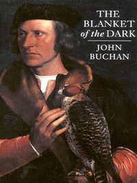 Book Cover for The Blanket of the Dark by John Buchan
