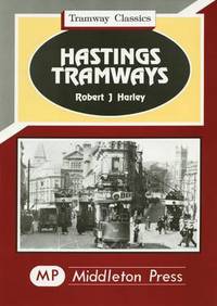Book Cover for Hastings Tramways by Robert J Harley