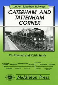 Book Cover for Caterham and Tattenham Corner by Vic Mitchell, Keith Smith