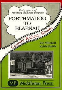 Book Cover for Porthmadoc to Blaenau by Vic Mitchell, Keith Smith