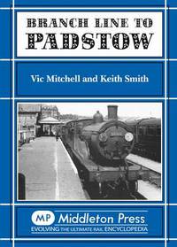 Book Cover for Branch Line to Padstow by Vic Mitchell, Keith Smith