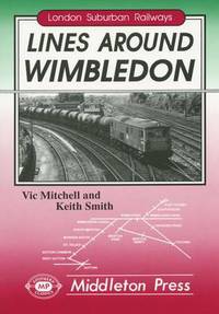Book Cover for Lines Around Wimbledon by Vic Mitchell, Keith Smith