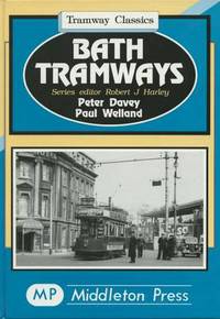 Book Cover for Bath Tramways by Peter Davey, Paul Welland