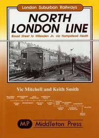 Book Cover for North London Line by Vic Mitchell, Keith Smith