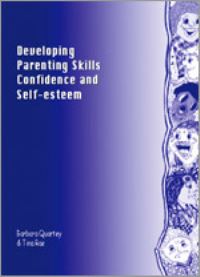 Book Cover for Developing Parenting Skills, Confidence and Self-Esteem by Barbara Quartey, Tina Rae