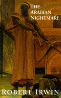 Book Cover for The Arabian Nightmare by Robert Irwin