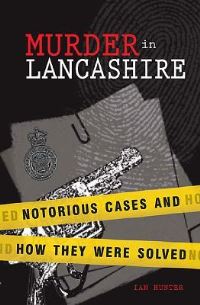 Book Cover for Murder in Lancashire by Ian Hunter