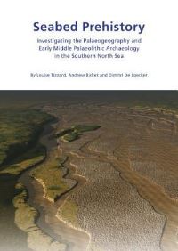 Book Cover for Seabed Prehistory by Louise Tizzard, Andrew Bicket, Dimitri de Loecker