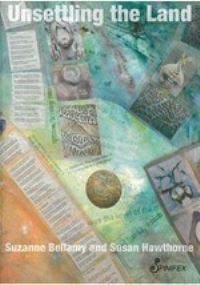 Book Cover for Unsettling the Land by Susan Hawthorne