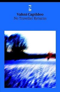 Book Cover for No Traveller Returns by Vahni Capildeo