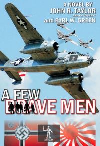 Book Cover for Few Brave Men by John R Taylor