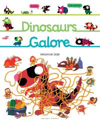 Book Cover for Dinosaurs Galore by Masayuki Sebe