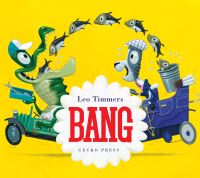 Book Cover for Bang by Leo Timmers