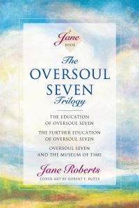 Book Cover for The Oversoul Seven Trilogy by Jane Roberts